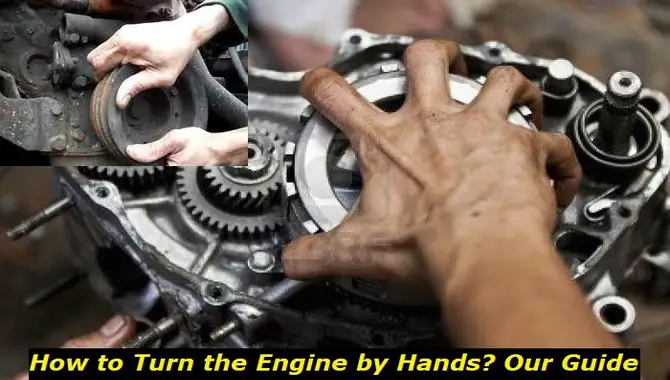How To Turn An Engine Over By Hand - Simple Method
