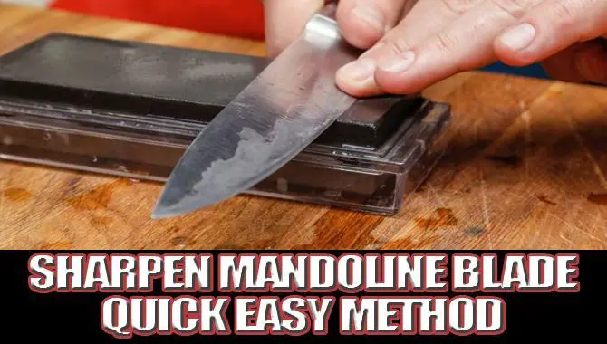 Sharpen Mandoline Blade