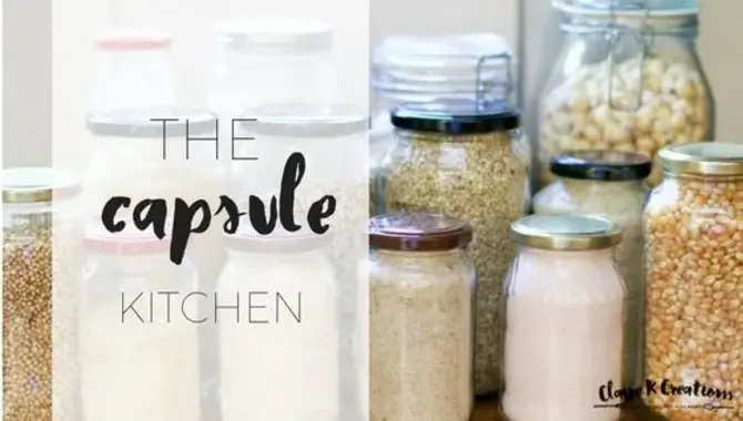 5 Ways To Create A Capsule Pantry & Kitchen