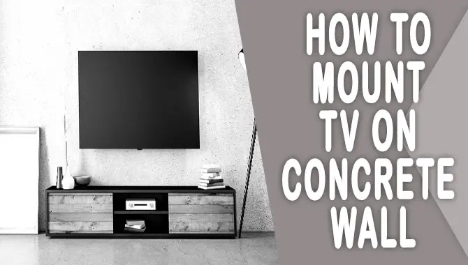 How To Mount Tv On Concrete Wall