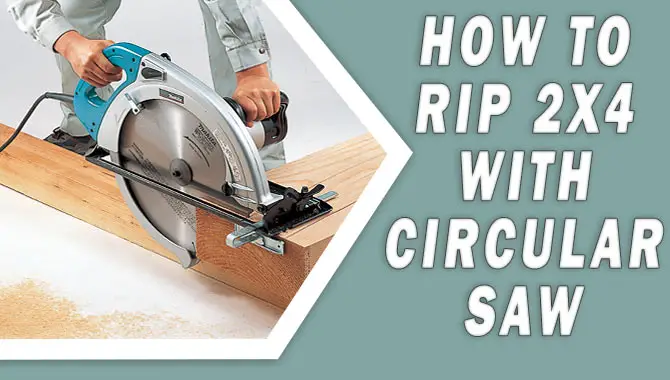 How To Rip 2X4 With Circular Saw