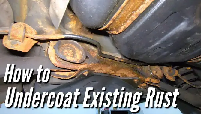 In Detail, How To Undercoat Existing Rust