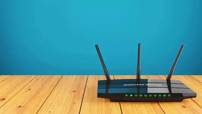 Place Your Router On A High Shelf.