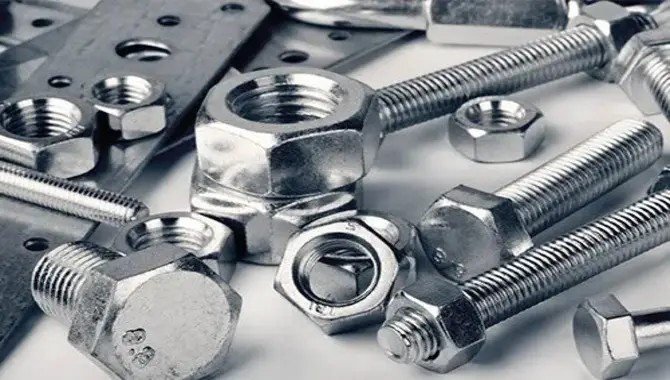 What Type Of Fasteners Do You Want To Use