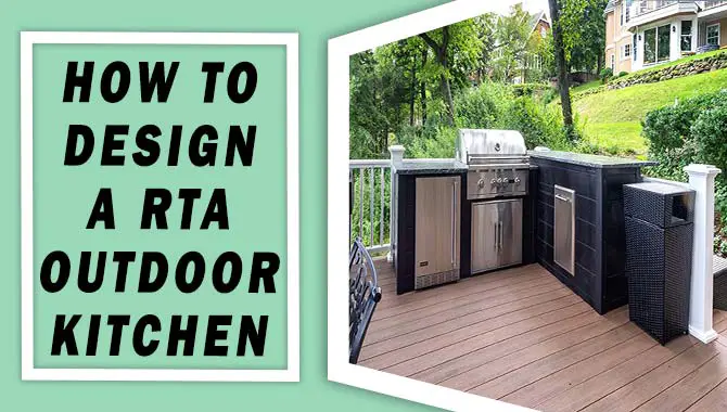 How To Design An RTA Outdoor Kitchen