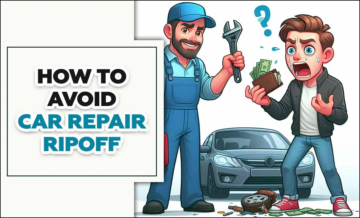 How To Avoid Car Repair Ripoff