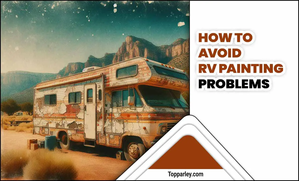 How To Avoid Rv Painting Problems