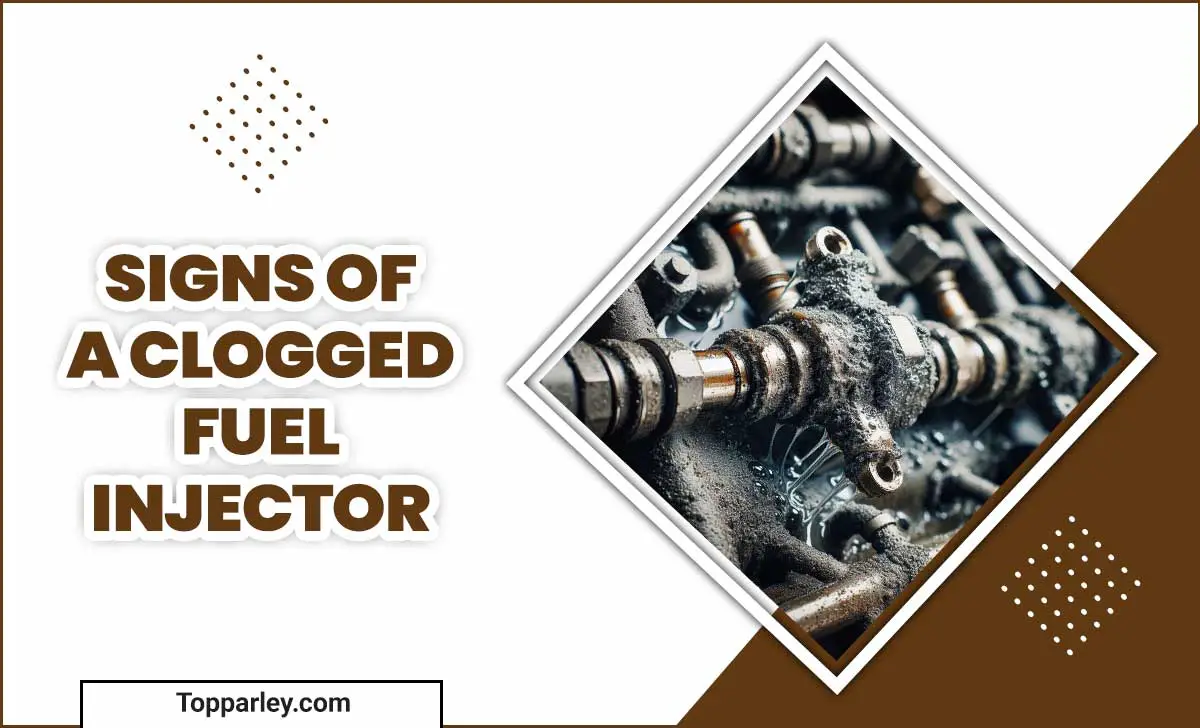 Signs Of A Clogged Fuel Injector