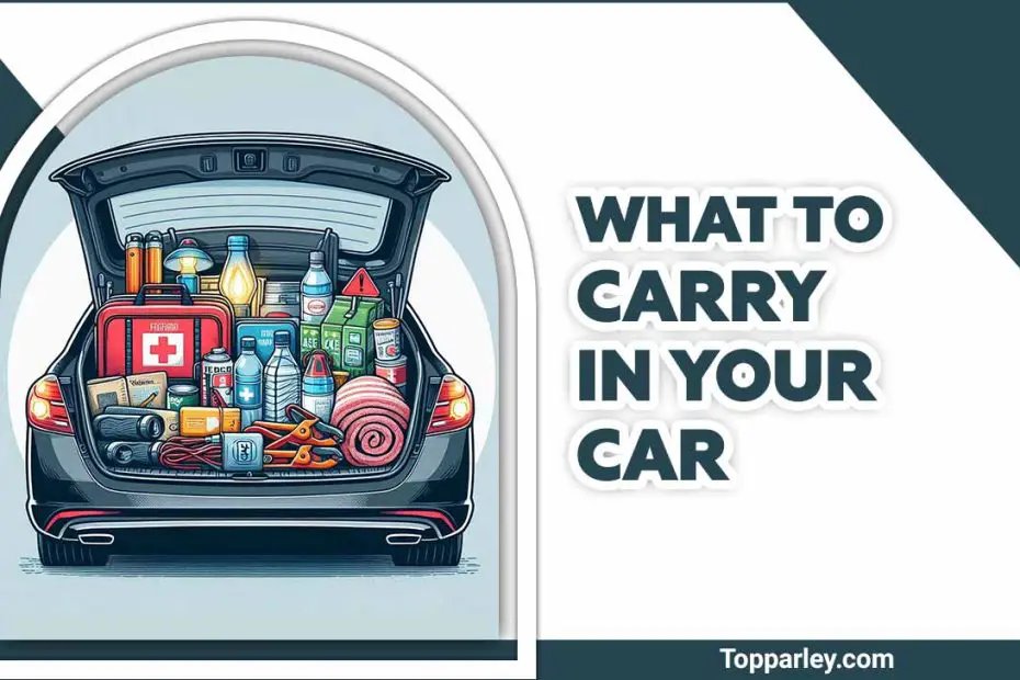 What To Carry In Your Car