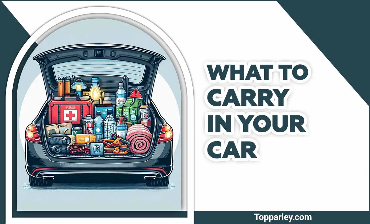 What To Carry In Your Car 