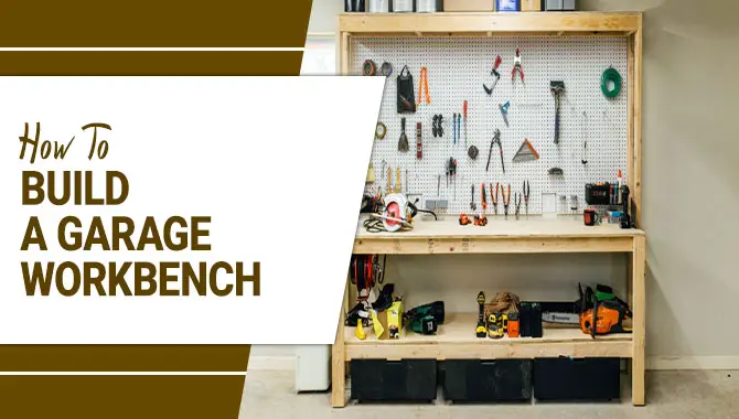 How To Build A Garage Workbench