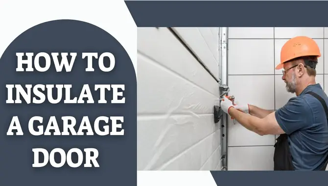 How To Insulate A Garage Door