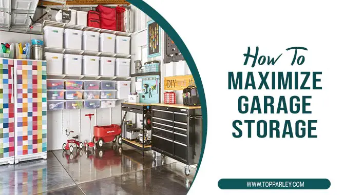How to maximize garage storage